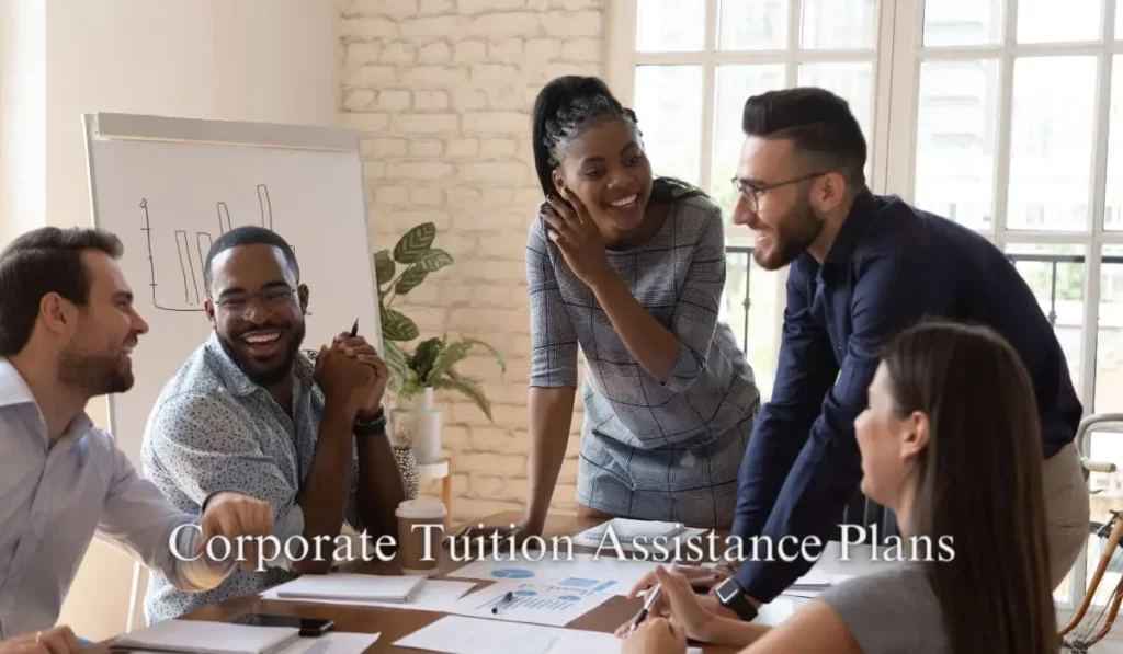 Corporate Tuition Assistance Plans