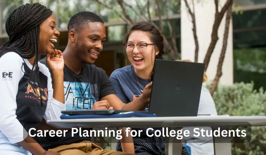 Career Planning for College Students