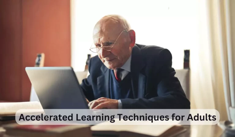 Accelerated Learning Techniques for Adults