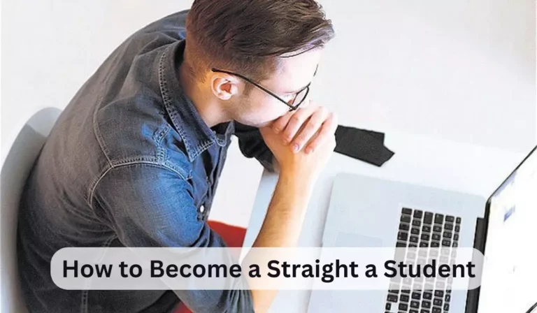 How to Become a Straight a Student
