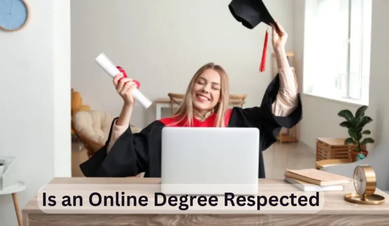 Is an Online Degree Respected