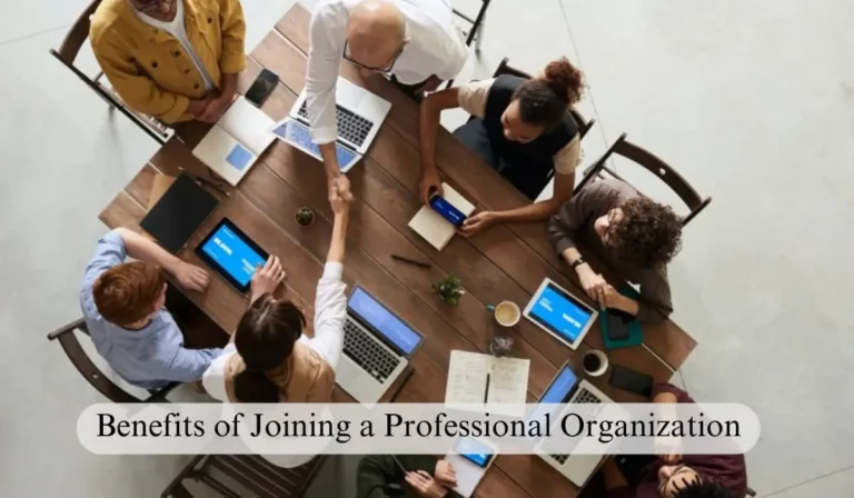 Benefits of Joining a Professional Organization