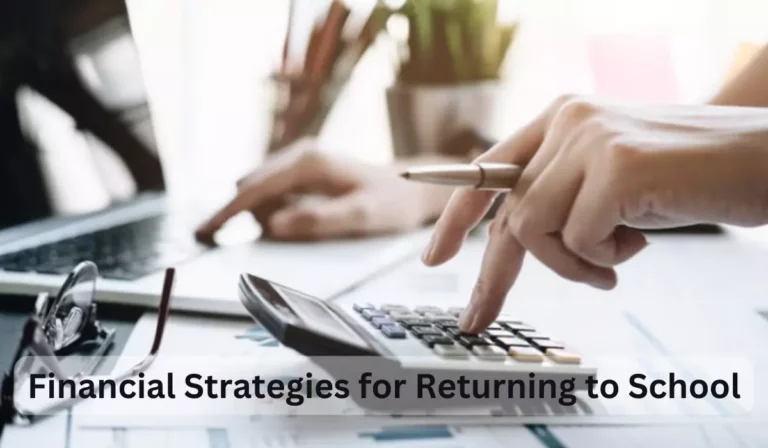 Financial Strategies for Returning to School