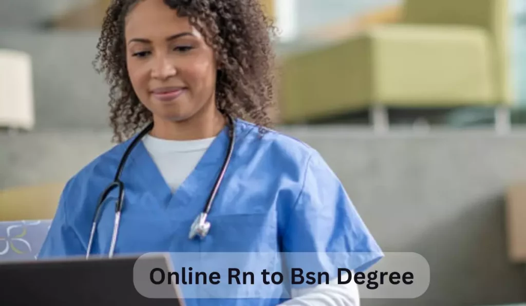 Online Rn to Bsn Degree
