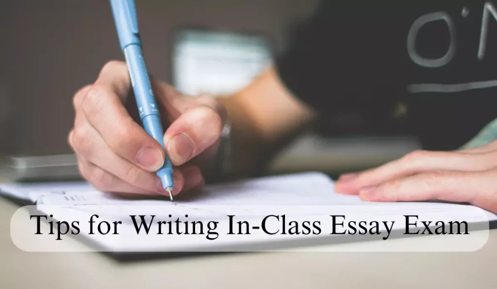 Tips for Writing In-Class Essay Exam