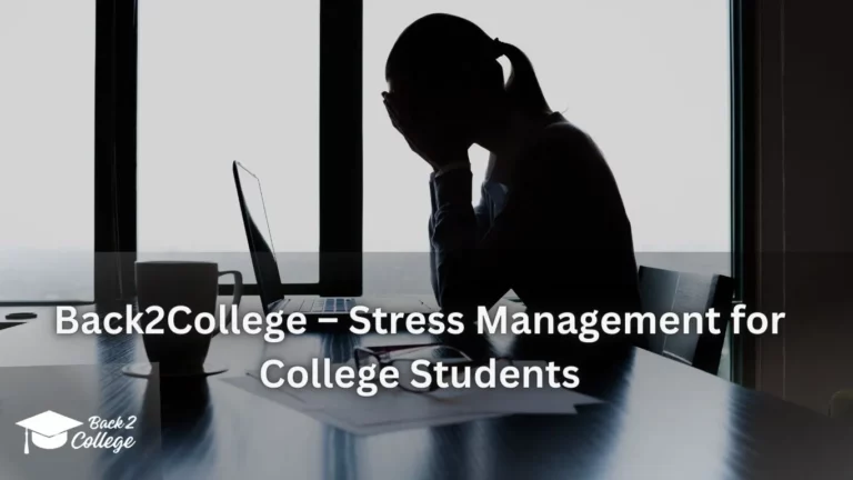 Back2College – Stress Management for College Students