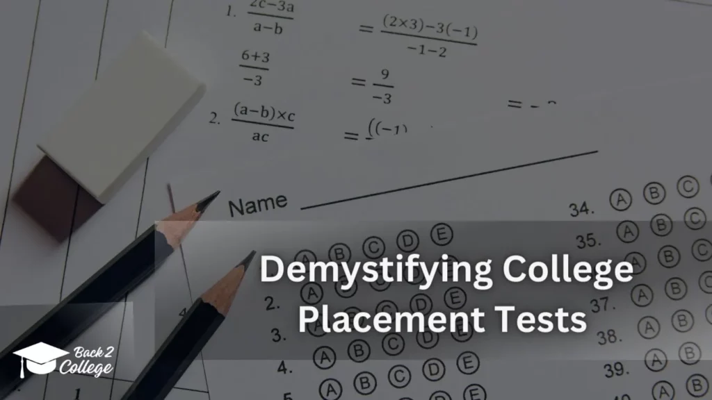 Demystifying College Placement Tests