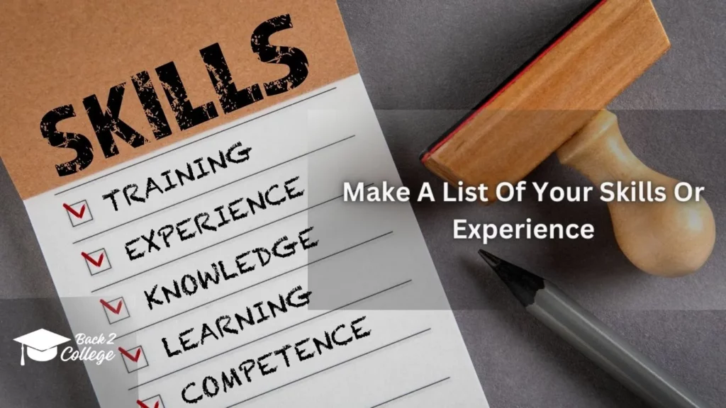 Make a list of your skills