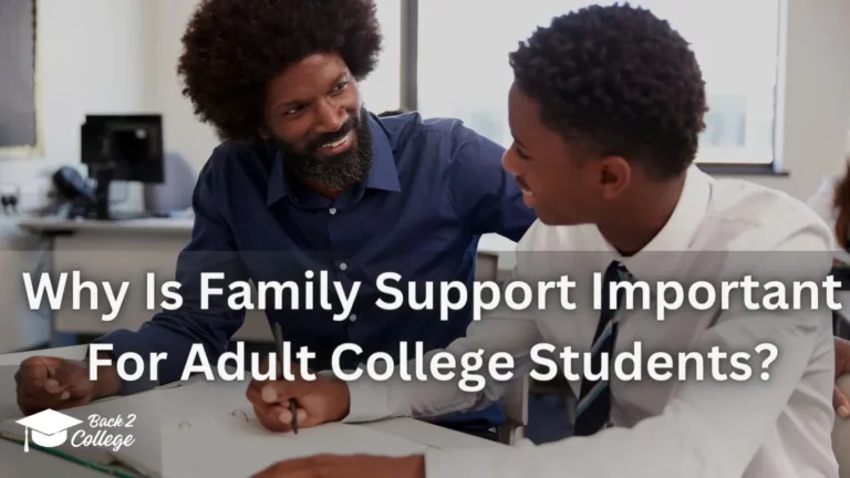 Why Is Family Support Important For Adult College Students