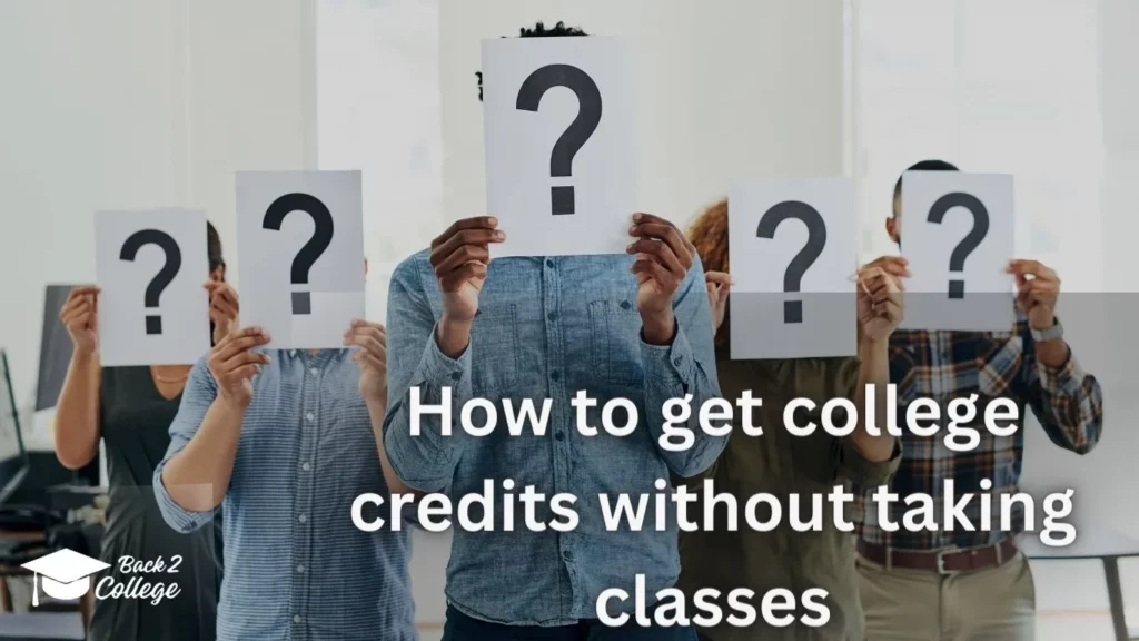 how to get college credits without taking classes