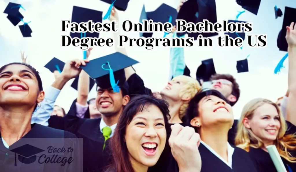 Fastest Online Bachelors Degree Programs in the US