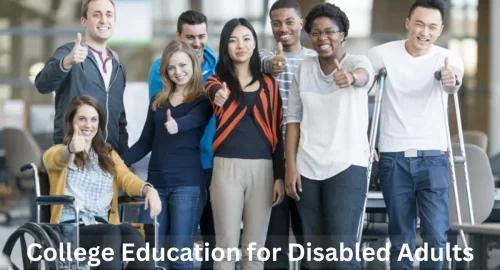 College Education for Disabled Adults: Updated Resources for 2024