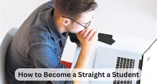 How To Become a Straight A Student: A Blueprint For College Success