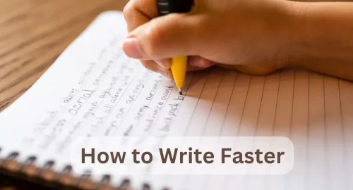 Learn how to write faster in 10 simple steps