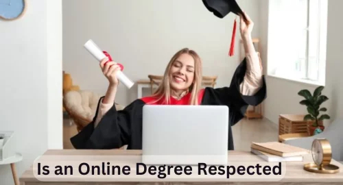 Breaking Stereotypes: Are Online Degrees Truly Respected?