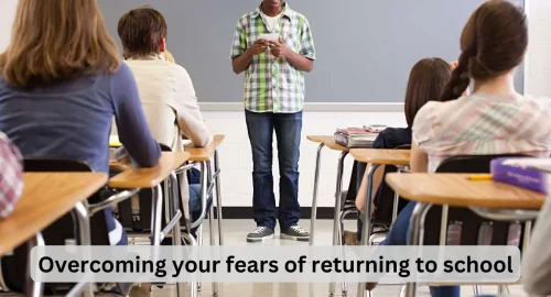 How to Overcome Your Fear of Going Back to College as an Adult?