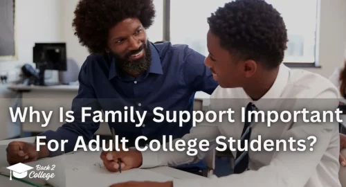 Why Is Family Support Important For Adult College Students?
